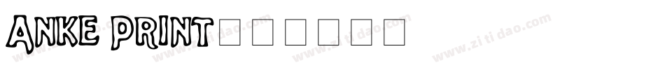 Anke Print字体转换